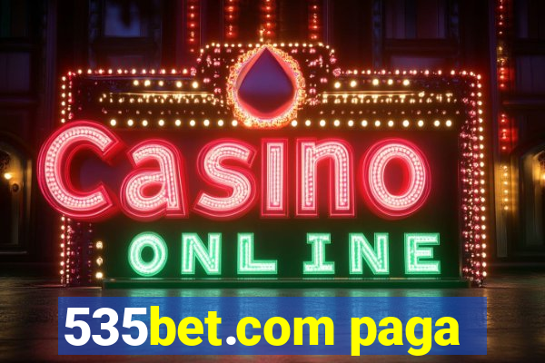 535bet.com paga